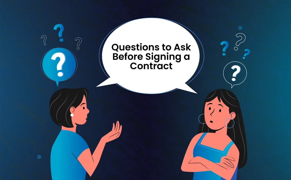 Questions to Ask Before Signing a Contract